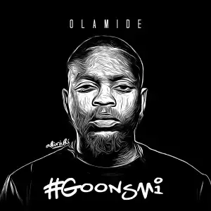 Olamide - Awon Goons Mi